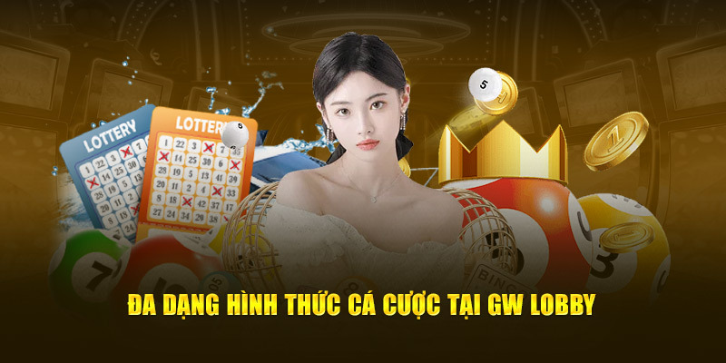 Dự đoán xổ số GW Lobby rinh Jackpot khủng